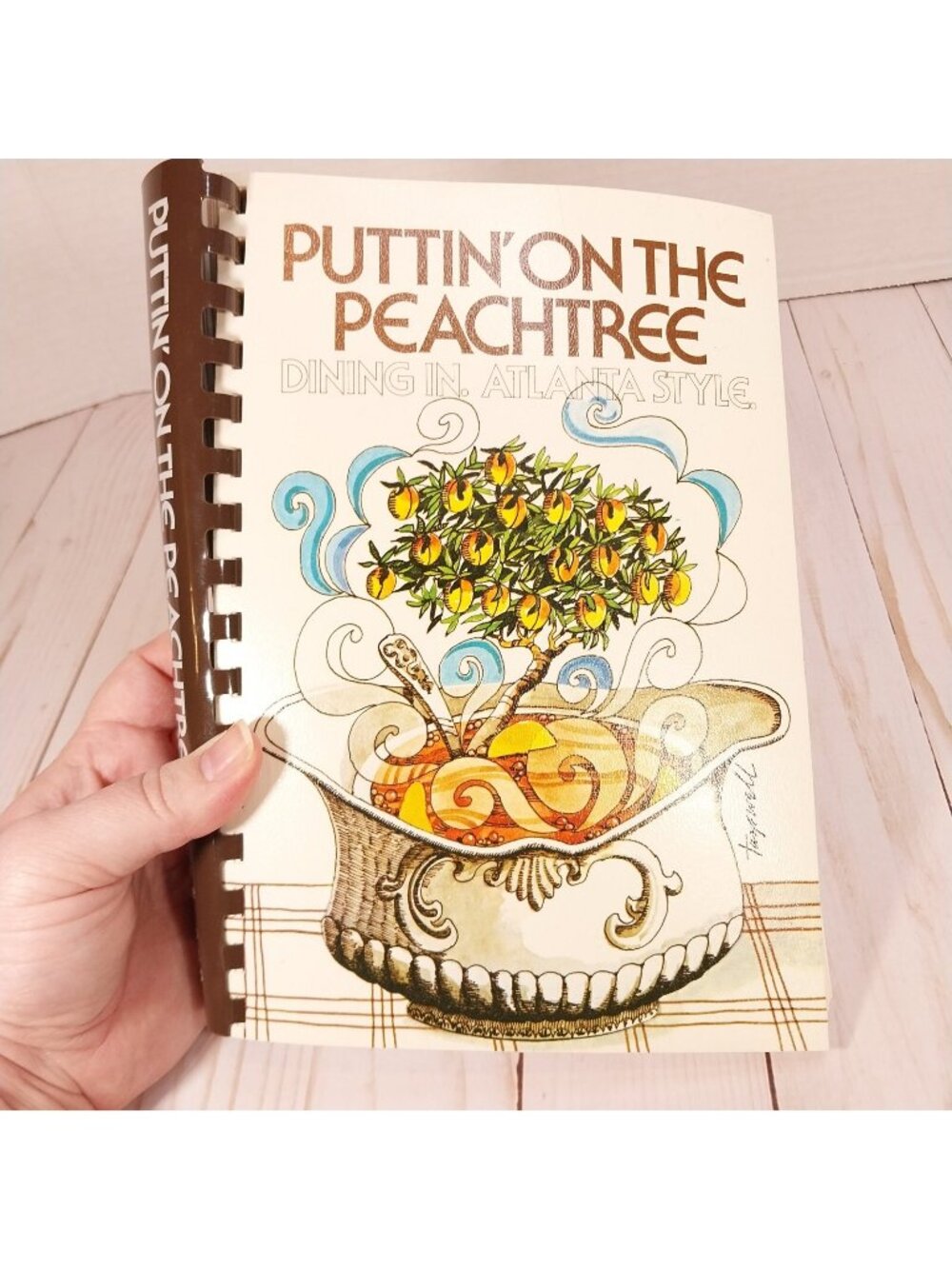 Puttin' on the Peachtree: Dining In Atlanta Style Southern Cookbook 1986 Georgia